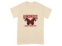 Kindness Always Comes Back Butterfly T-shirt