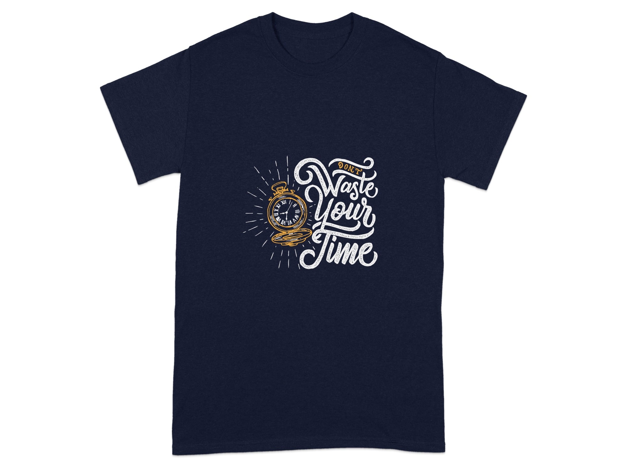 Don't Waste Your Time Graphic T-Shirt
