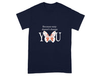 Because Easy Doesn't Change You T-shirt